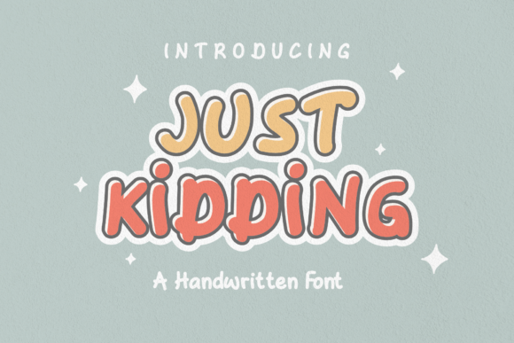 Just Kidding: A Handwritten Font for Authentic Branding
