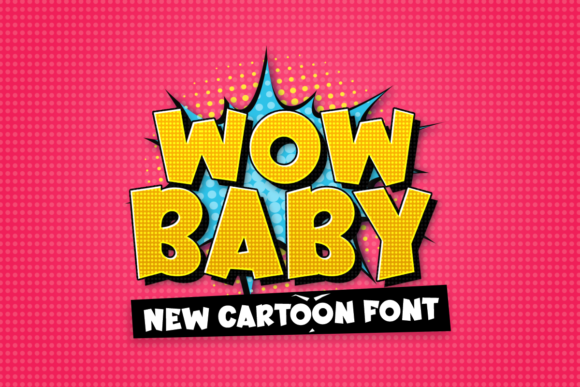 Wow Baby: The Display Font That Commands Attention